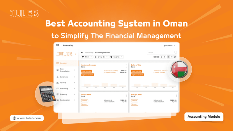 The best accounting system in Oman to simplify the financial management of your business.